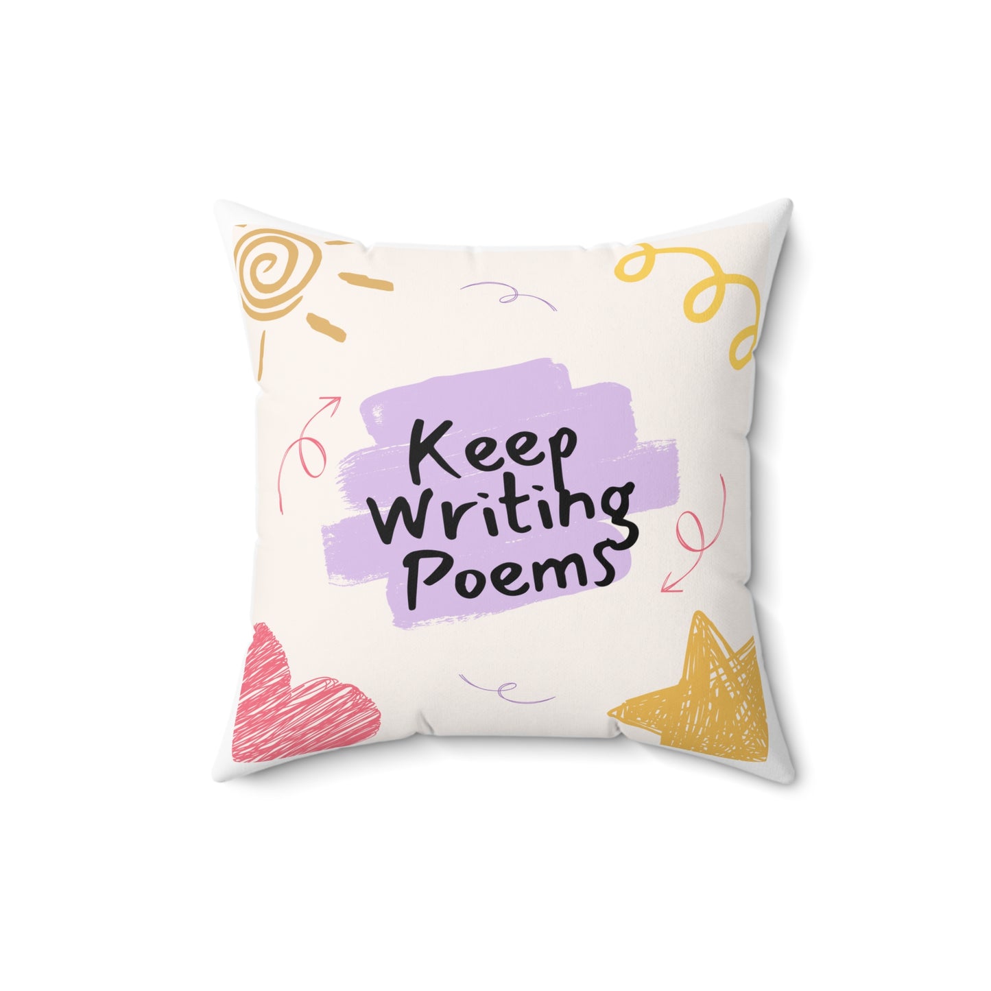 Bright Inspirational Poetry Pillow | Creative Decor, Gift for Writers, Cozy Home Accent, Room Decor, Keep Writing Poems